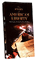 The Story of America's Liberty